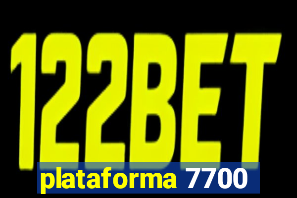 plataforma 7700